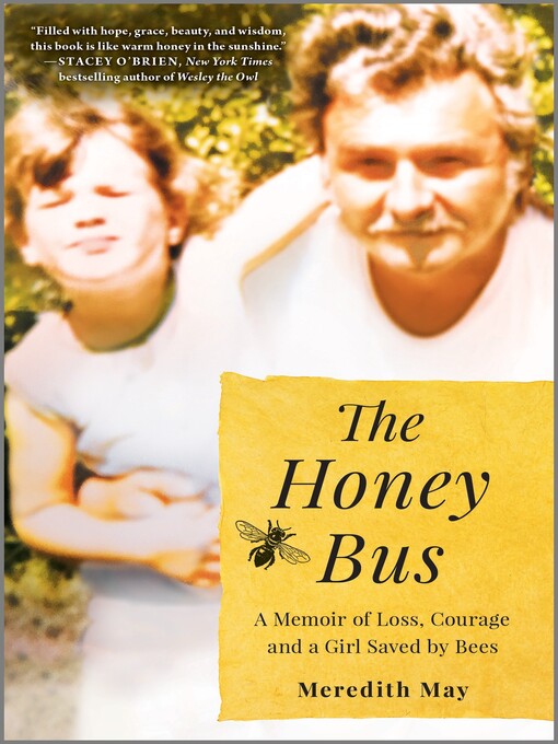 Nimiön The Honey Bus lisätiedot, tekijä Meredith May - Saatavilla